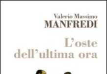 “L’Oste dell’ultima ora” – Il nuovo libro di Valerio Massimo Manfredi