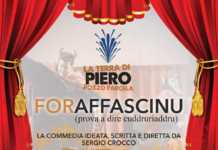 Il Teatro torna a Bisignano con “Foraffascinu (prova a dire cuddruriaddru)”