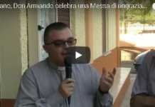 Don Armando ha celebrato una Messa di ringraziamento